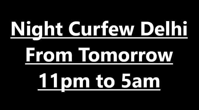 Night Curfew Delhi